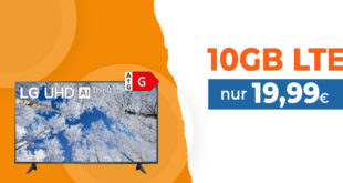 LG TV 55 Zoll 55UQ70006LB mit 10 GB LTE nur 19,99 Euro monatlich - nur 1 Euro Zuzahlung und kein Anschlusspreis