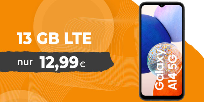 Samsung Galaxy A14 5G & 30€ Wechselbonus mit 13GB LTE nur 12,99 Euro monatlich - nur 1 Euro Zuzahlung