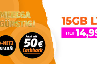 Telekom Netz - 15GB LTE nur 14,99 Euro monatlich und 50 Euro Cashback - 25GB LTE nur 19,99 Euro monatlich und 100 Euro Cashback