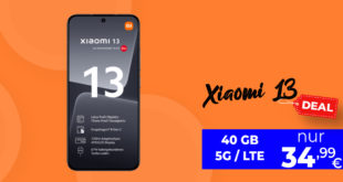 Xiaomi 13 5G mit 40GB LTE5G nur 34,99 Euro monatlich - nur 1 Euro Zuzahlung