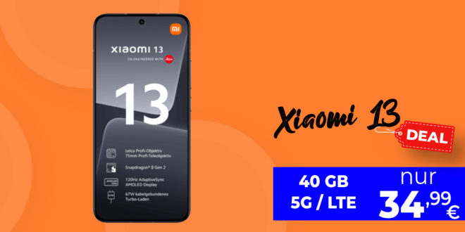 Xiaomi 13 5G mit 40GB LTE5G nur 34,99 Euro monatlich - nur 1 Euro Zuzahlung