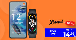 Xiaomi Redmi Note 12 Pro 5G & Xiaomi Smart Band 7 für einmalig 19 Euro mit 30€ Wechselbonus und 8GB LTE nur 14,99 Euro monatlich