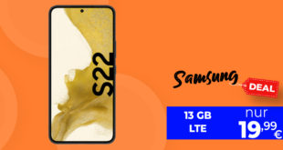 Samsung Galaxy S22 mit 13GB LTE nur 19,99 Euro monatlich