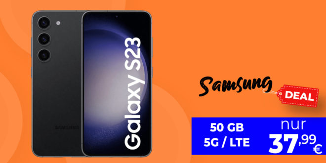Samsung Galaxy S23 5G für einmalig 69 Euro mit 50GB LTE5G nur 37,99 Euro monatlich