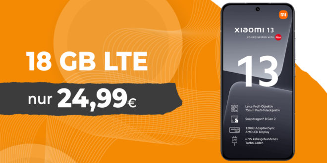 Weekenddeal - Xiaomi 13 5G für einmalig 99 Euro mit 18GB LTE nur 24,99 Euro monatlich