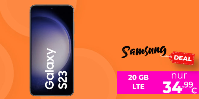Samsung Galaxy S23 für einmalig 49 Euro mit 50€ Wechselbonus und 20GB LTE nur 34,99 Euro monatlich
