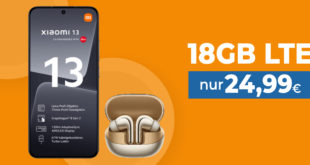 Xiaomi 13 5G & Xiaomi Xiaomi Buds 4 Pro für einmalig 99 Euro mit 18GB LTE nur 24,99 Euro monatlich