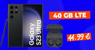 Samsung Galaxy S23 Ultra & Samsung Galaxy Buds2 Pro für einmalig 239 Euro mit 50€ Wechselbonus und 40GB LTE nur 44,99 Euro monatlich