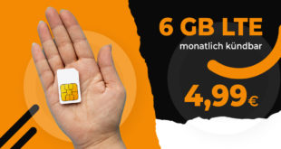Monatlich kündbar - 6GB LTE Allnet Flat nur 4,99 Euro monatlich