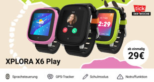 XPLORA X6 Play Kids Watch mit 3GB LTE nur 9,99 Euro monatlich