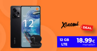 Xiaomi Redmi Note 12 Pro & Redmi Buds 4 Lite mit 12GB LTE nur 18,99 Euro monatlich - nur 25 Euro Zuzahlung und kein Anschlusspreis