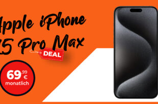 Apple iPhone 15 Pro Max für einmalig 99 Euro mit 280 GB 5G/LTE für 69,99 Euro monatlich