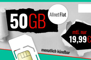 Monatlich kündbar - Allnet-Flat 50GB LTE nur 19,99 Euro monatlich