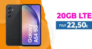 Samsung Galaxy A54 mit 20GB LTE im Telekom Netz nur 22,50 Euro monatlich
