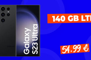 Samsung Galaxy S23 Ultra für einmalig 79,95 Euro mit 100 Euro Wechselbonus und 140 GB 5GLTE für 54,99 Euro monatlich