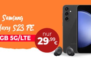 Samsung Galaxy S23 FE -256GB- & Galaxy Buds FE für einmalig 39 Euro mit 20GB 5GLTE und 100 Euro Wechselbonus nur 29,99 Euro monatlich