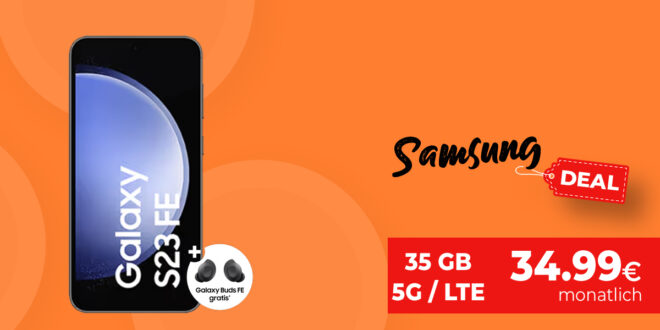 Samsung Galaxy S23 FE & Galaxy Buds FE mit 35 GB 5GLTE & 100 Euro Wechselbonus nur 34,99 Euro monatlich