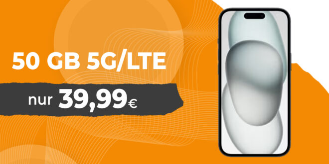 Apple iPhone 15 für einmalig 99,95 Euro mit 50GB 5GLTE nur 39,99 Euro monatlich