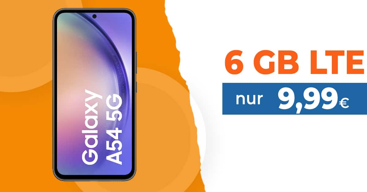 Samsung Galaxy A54 für einmalig 79 Euro mit 6GB LTE nur 9,99 Euro ...