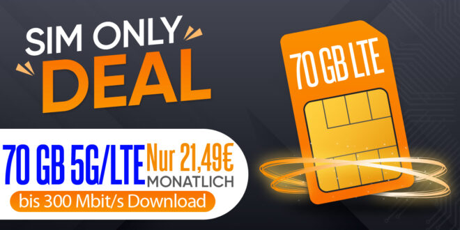 Sim Only Highspeed Deals - 25GB nur 16,49€ - 50GB nur 18,99€ - 70GB nur 21,49€ - 140GB nur 23,99€ monatlich