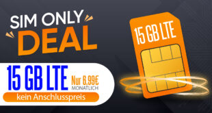 15GB LTE nur 6,99 Euro monatlich - kein Anschlusspreis