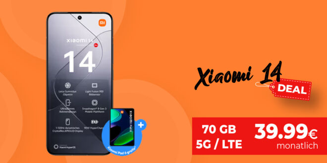 Xiaomi 14 & Xiaomi Pad 6 für einmalig 99,95 Euro mit 2x70GB LTE5G nur 39,99 Euro monatlich