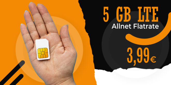Oster Deal - 5GB LTE Allnet Flat nur 3,99 Euro monatlich - nur 1 Euro Aktivierungsgebühr