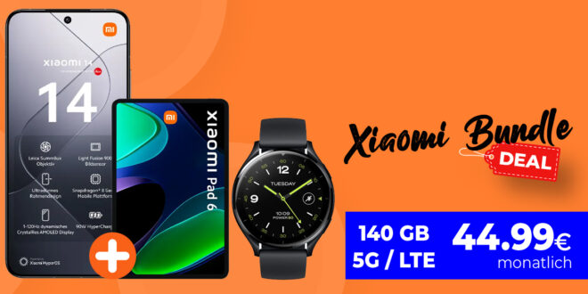 Xiaomi 14 5G & Xiaomi Watch2 & Xiaomi Pad 6 für einmalig 149 Euro mit 140GB 5GLTE nur 44,99 Euro monatlich