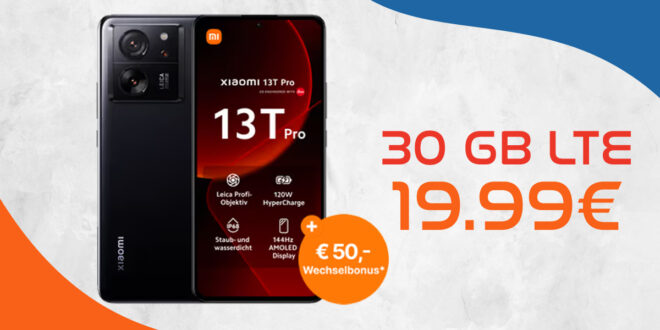 Xiaomi 13T Pro -512GB- für einmalig 99,95 Euro mit 30GB LTE und 50 Euro Wechselbonus bei Rufnummernmitnahme nur 19,99 Euro monatlich