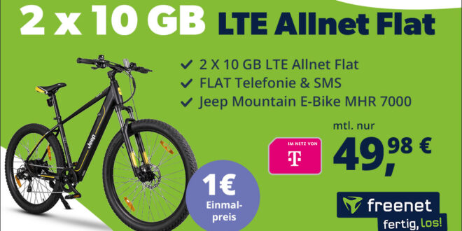 2 x 10GB LTE Telekom Allnet Flat + Jeep E-Bike MHR 7000 - beide Verträge zusammen 49,98 Euro monatlich - effektiv günstiger als Kauf