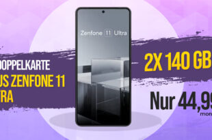 ASUS Zenfone 11 Ultra für einmalig 49,95 Euro mit 2x 140GB LTE5G nur 44,99 Euro monatlich