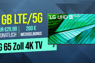 LG 65 Zoll 4K Smart UHD TV für einmalig 49,95 Euro mit 20GB 5GLTE & 200 Euro Wechselbonus bei Rufnummermitnahme nur 29,99 Euro monatlich