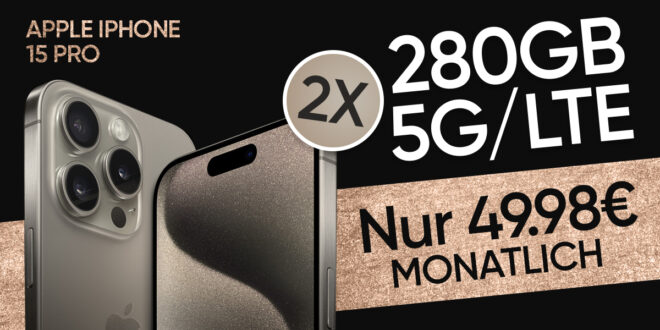 o2 Doppelkartenaktion mit 2x Mobile XL – 2x 280GB LTE/5G für monatlich 49,98 Euro – Apple iPhone 15 Pro -128GB- einmalig nur 1 Euro