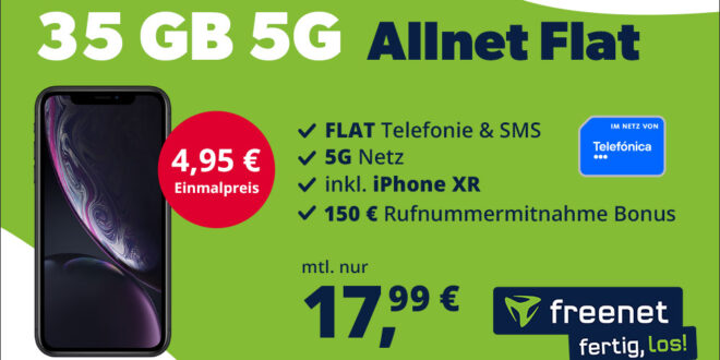 Apple iPhone XR mit 35GB 5GLTE & 150€ Bonus bei Rufnummermitnahme nur 17,99 Euro monatlich