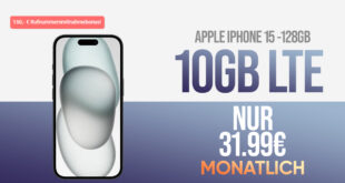 Apple iPhone 15 für einmalig 179 Euro mit 10GB LTE5G und 150 Euro Wechselbonus bei Rufnummermitnahme nur 31,99 Euro monatlich