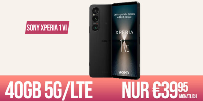 Sony Xperia 1 VI für einmalig 99 Euro mit 40GB 5GLTE und 50 Euro Wechselbonus bei Rufnummermitnahme nur 39,95 Euro monatlich