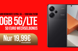 Xiaomi Redmi Note 13 Pro+ 5G 12GB512GB mit 30GB 5GLTE und 50 Euro Wechselbonus bei Rufnummermitnahme nur 19,99 Euro monatlich