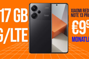 Xiaomi Redmi Note 13 Pro+ (PlusVersion) -512GB- für einmalig 29 Euro mit 17GB 5G/LTE nur 9,99 Euro monatlich