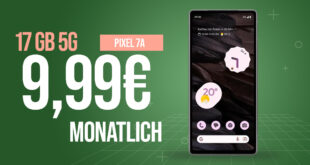 Google Pixel 7a für einmalig 1 Euro (+AG 39.99€) mit 17GB 5GLTE nur 9.99 Euro monatlich