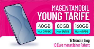 MagentaMobil Young Tarife mit doppeltem Datenvolumen und 12 Monate je 10 Euro monatlichen Rabatt