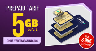 Prepaid Tarif ohne Vertragsbindung - 5GB 5GLTE nur 3,99 Euro alle 28 Tage - 20GB 5GLTE nur 9,99€ alle 28 Tage