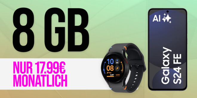 Samsung Galaxy S24 FE & Galaxy Watch FE für einmalig 49 Euro (+ Anschlusspreis 39.99 Euro) mit 8GB LTE nur 17.99 Euro monatlich