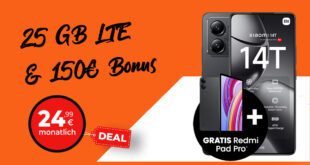 Xiaomi 14T -256GB- & Redmi Pad Pro für einmalig 19 Euro mit 25GB LTE & 150€ Bonus bei Rufnummernmitnahme nur 24,99 Euro monatlich