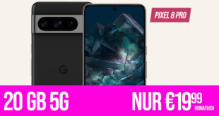 Google Pixel 8 Pro für einmalig 33 Euro (+AG 19.99€) mit 20GB 5G nur 19.99 Euro monatlich