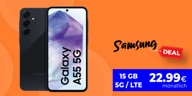 Samsung Galaxy A55 mit 15GB 5G nur 22.99 Euro monatlich - nur 1 Euro Zuzahlung und kein Anschlusspreis