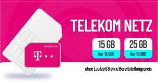 Highlight im Telekom Netz – ohne Laufzeit – 15GB 5G nur 10 Euro monatlich und 25GB 5G nur 15 Euro monatlich