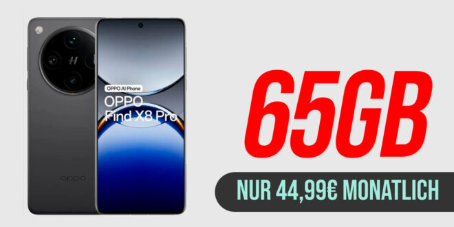 OPPO Find X8 Pro mit Vertrag - Für einmalig 129 Euro (+AG 39.99€) mit 65GB und 200 Euro Wechselbonus bei Rufnummernmitnahme nur 44.99 Euro monatlich