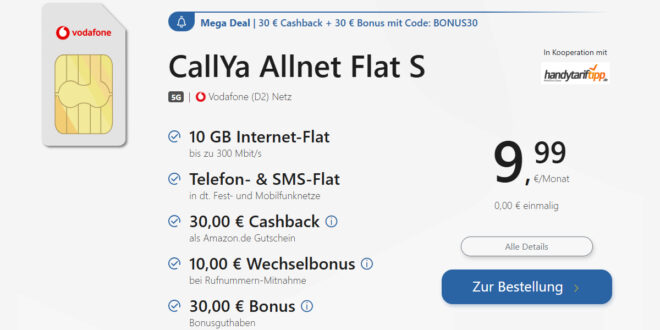 Prepaid - Vodafone CallYa Allnet Flat S mit 10GB nur 9.99€ + 30 Euro Bonusguthaben und 30 Euro Amazon Gutschein