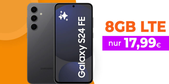 Samsung Galaxy S24 FE für einmalig 49 Euro (+Anschlusspreis 19.99€) mit 8GB LTE nur 17.99 Euro monatlich