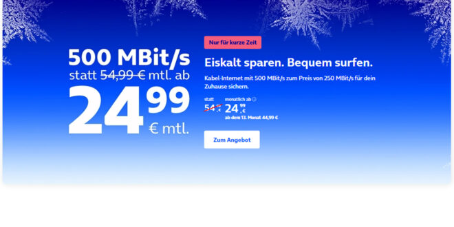 o2 Kabel-Internet mit 500 MBit/s im Download für 12 Monate nur 24.99 Euro monatlich - danach 44.99 Euro monatlich statt regulären 54.99 Euro monatlich